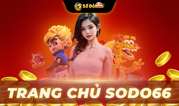 Trang chủ 30 Nhà Cái Sodo66 - Trang Chủ Cá Cược Trực Tuyến Hàng Đầu Hiện Nay